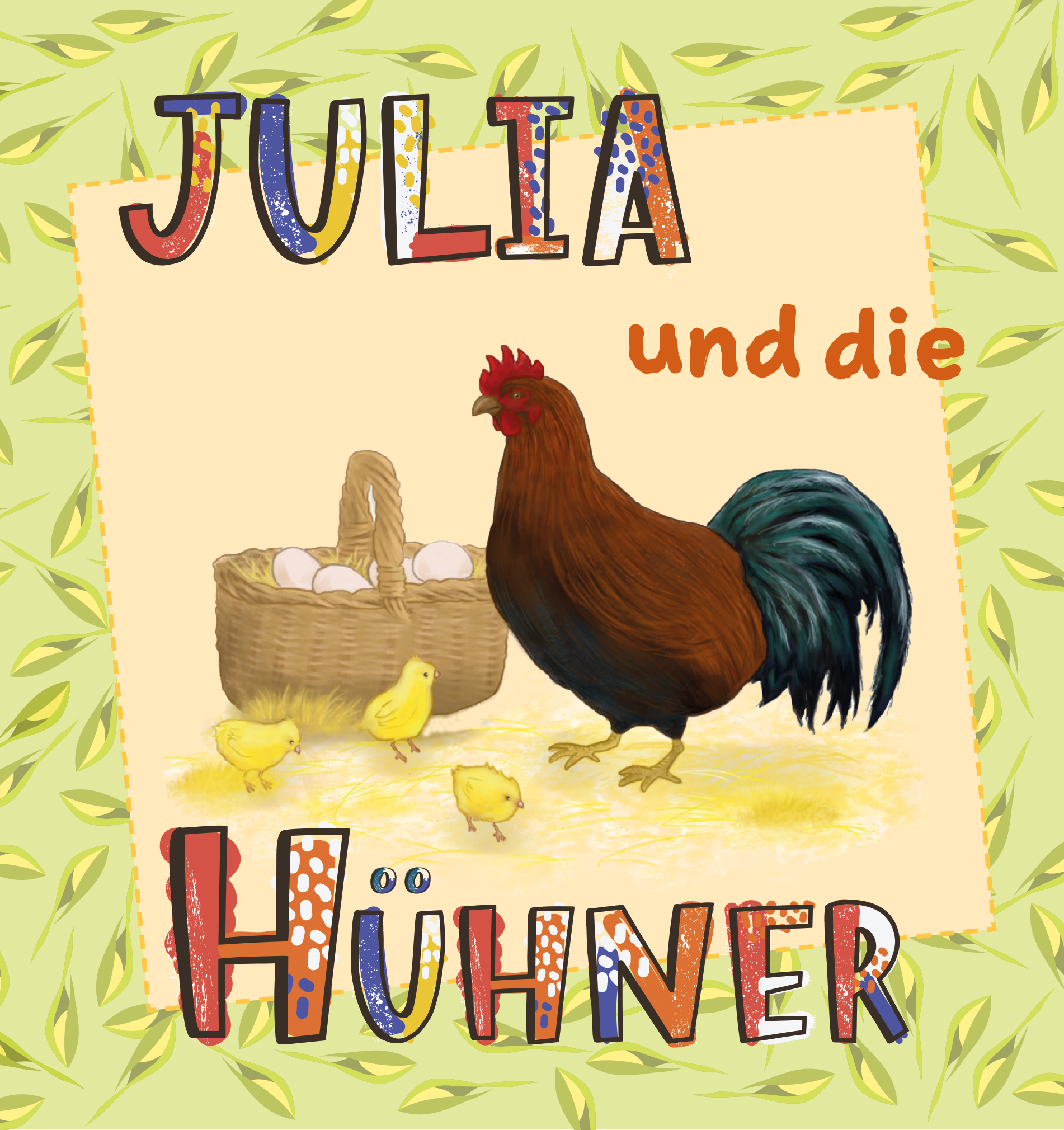 Julia-und-die-Huehner-Julia-und-der-Hahn_Cover-1 Julia und die Hühner