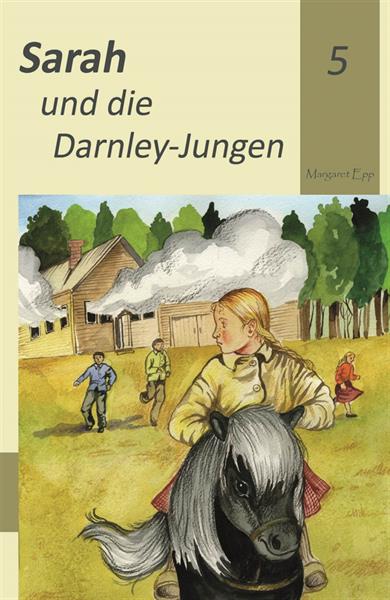 Sarah und die Darnley-Jungen Sarah und die Darnley-Jungen
