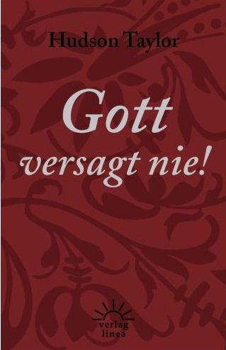 Gott versagt nie Gott versagt nie