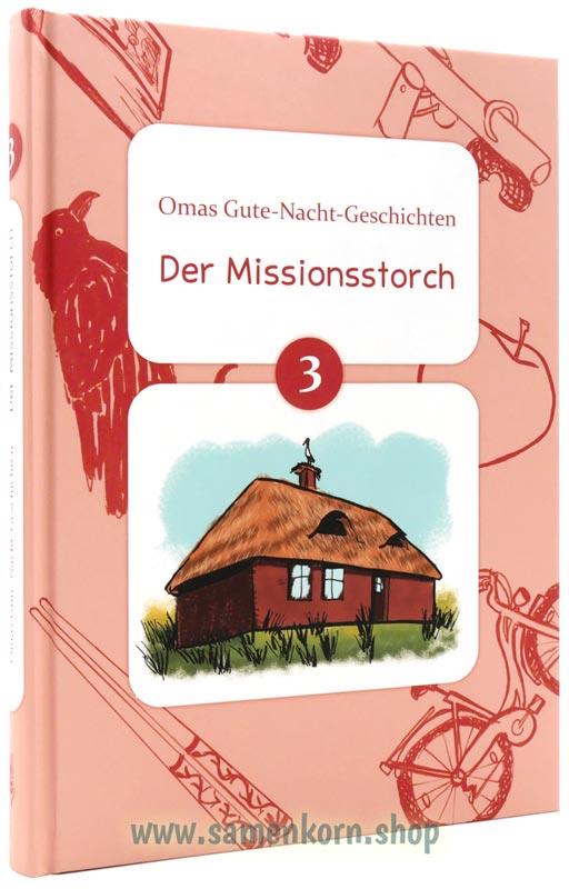 Der Missionsstorch Der Missionsstorch