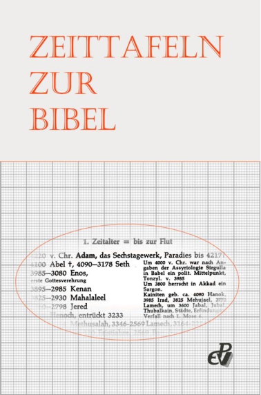 Zeittafeln zur Bibel Zeittafeln zur Bibel