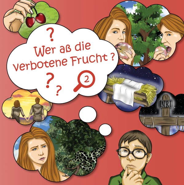 Wer-ass-die-verbotene-Frucht-Umschlag_Wer-ass-die-verbotene-Frucht_600x600 Wer aß die verbotene Frucht?