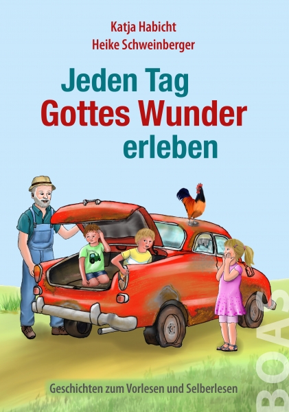 Jeden-Tag-Gottes-Wunder-erleben-9783942258258-frontcover Jeden Tag Gottes Wunder erleben