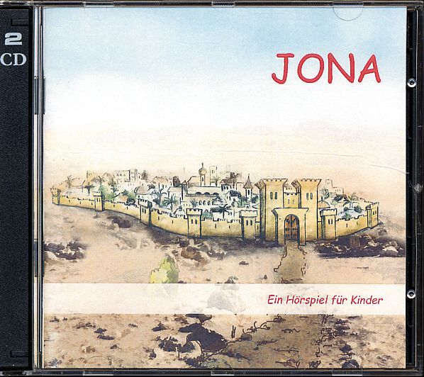 Jona - Ein Hörspiel für Kinder Jona - Ein Hörspiel für Kinder