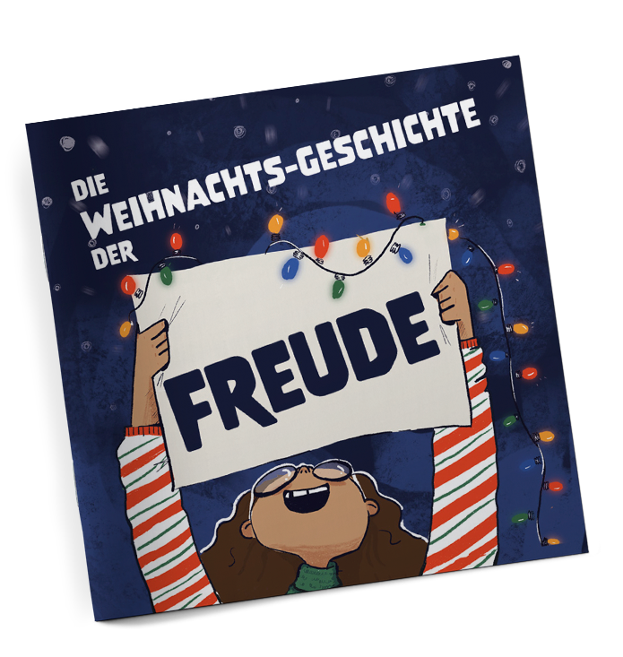 Die Weihnachts-Geschichte der Freude - Verteilschrift zu Weihnachten Die Weihnachts-Geschichte der Freude - Verteilschrift zu Weihnachten