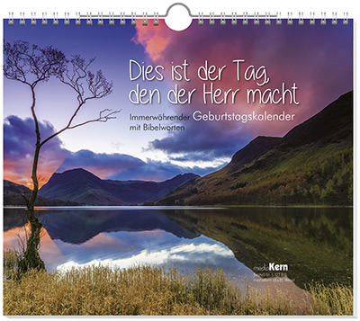 Dies-ist-der-Tag-den-der-Herr-macht-Immerwaehrender-Geburtstagskalender-mit-Bibelworten Dies ist der Tag, den der Herr macht - Immerwährender Geburtstagskalender mit Bibelworten