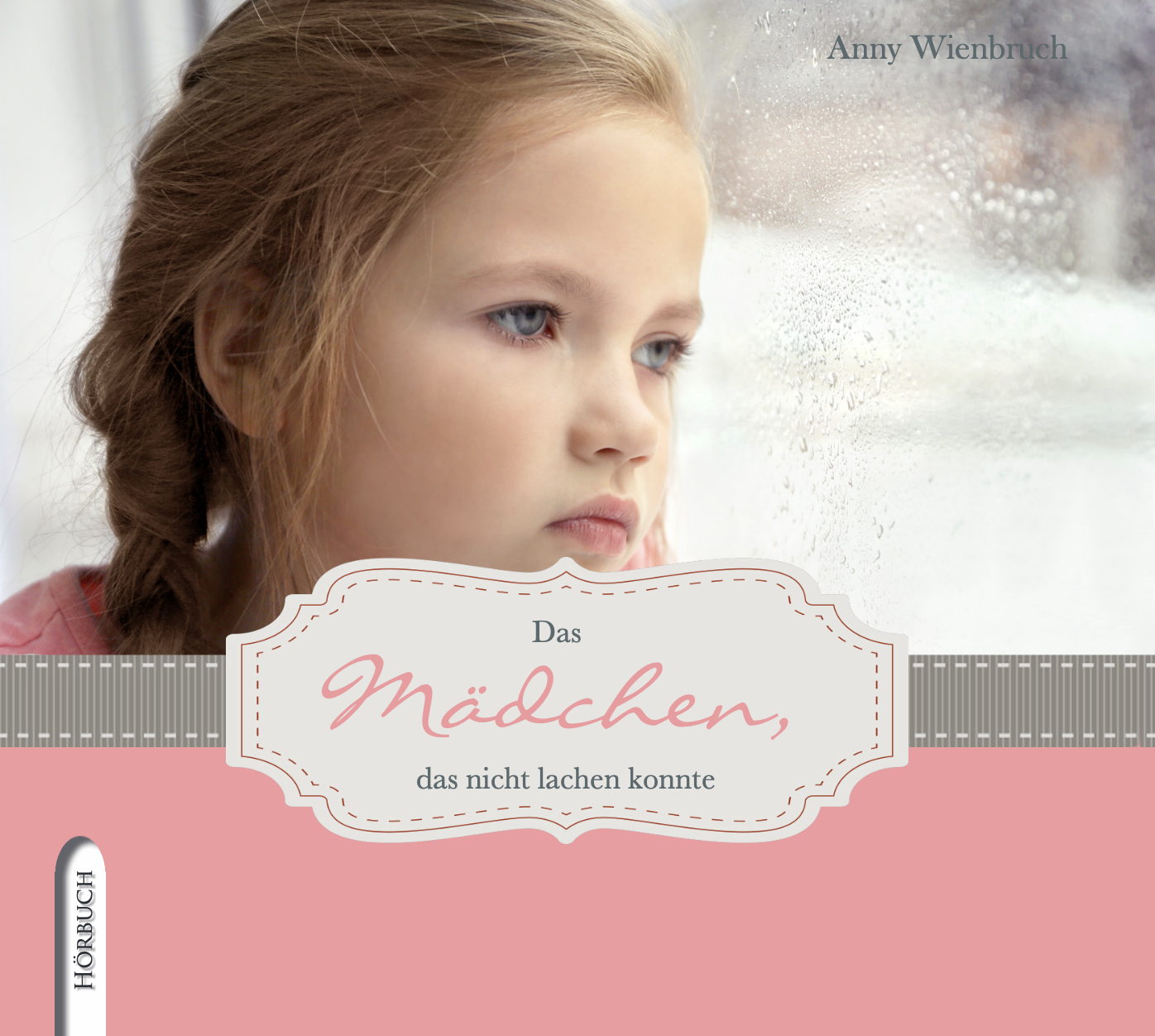 Das Mädchen, das nicht lachen konnte - Hörbuch Das Mädchen, das nicht lachen konnte - Hörbuch