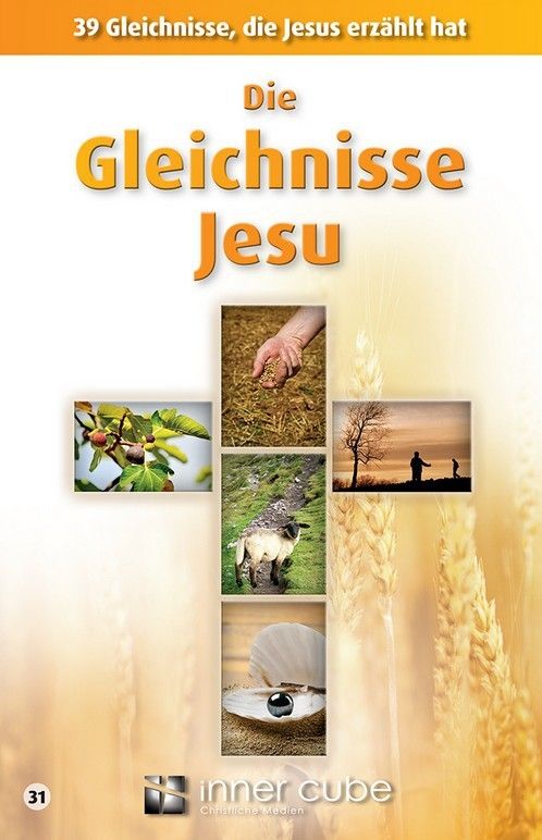 Die Gleichnisse Jesu Die Gleichnisse Jesu