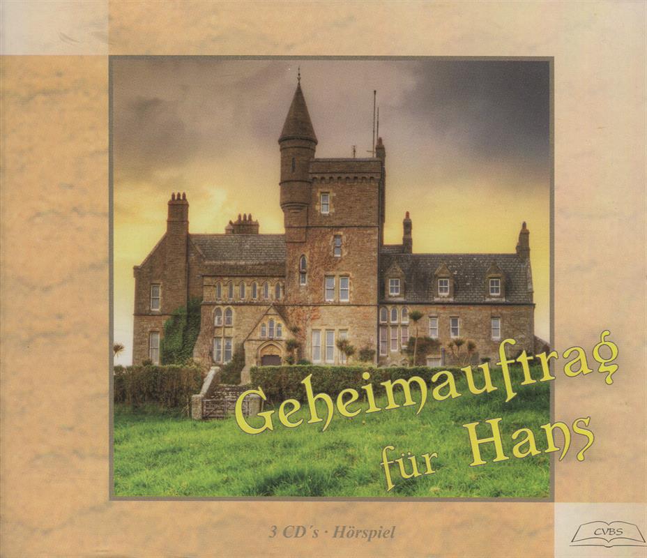 Geheimauftrag für Hans - Hörspiel