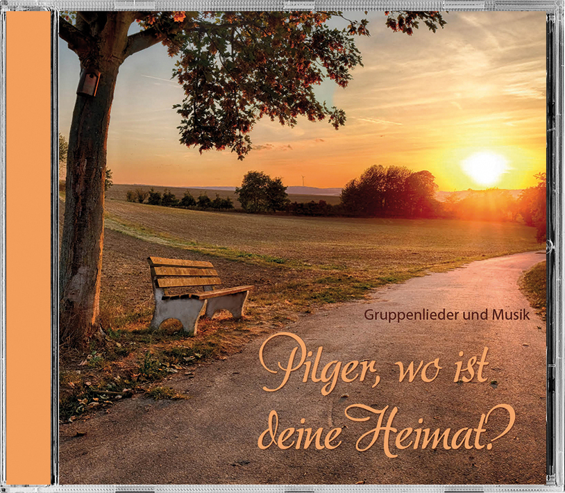 Pilger, wo ist deine Heimat? (CD) Pilger, wo ist deine Heimat? (CD)