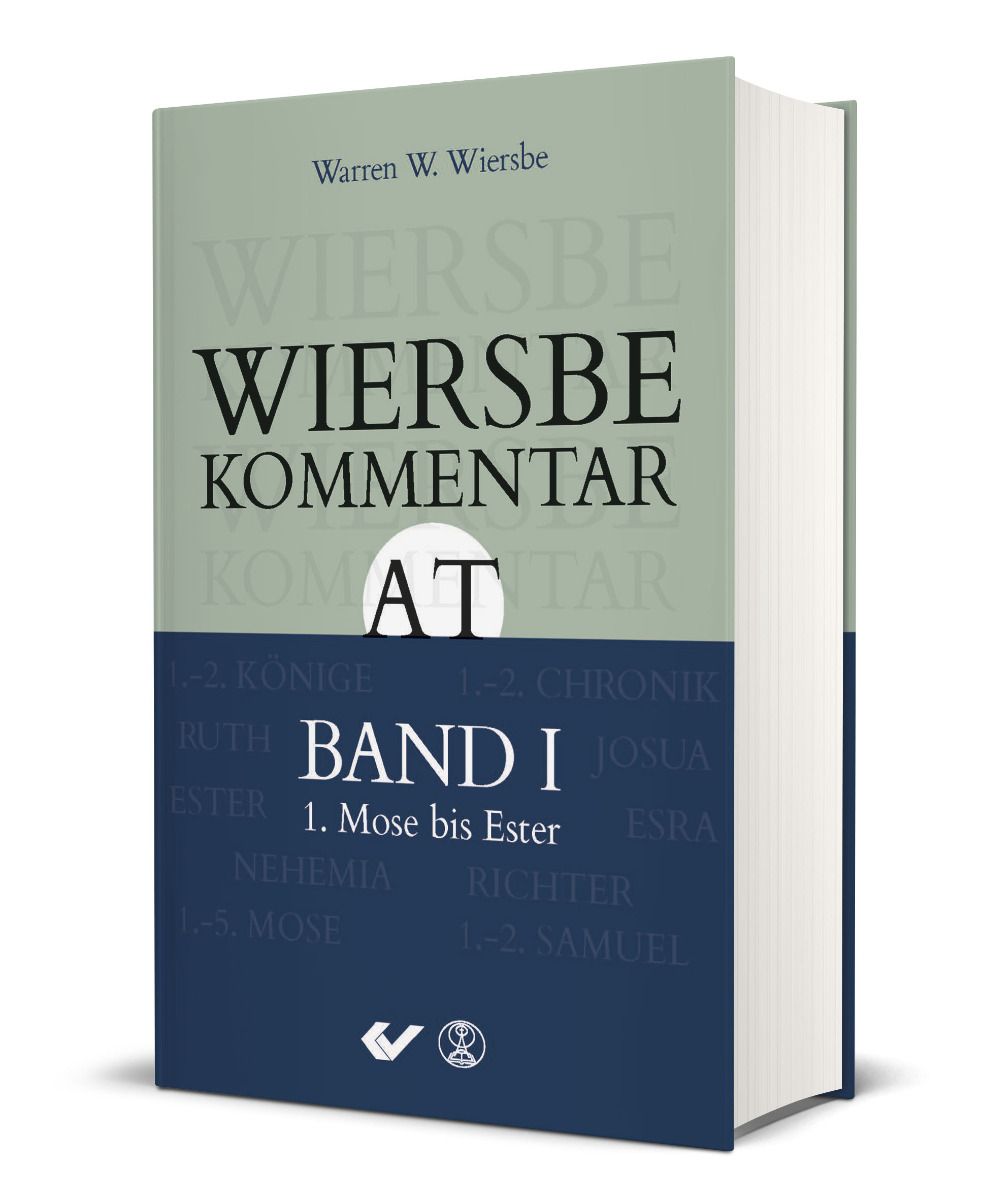 Wiersbe Kommentar zum Alten Testament - Band 1 Wiersbe Kommentar zum Alten Testament - Band 1