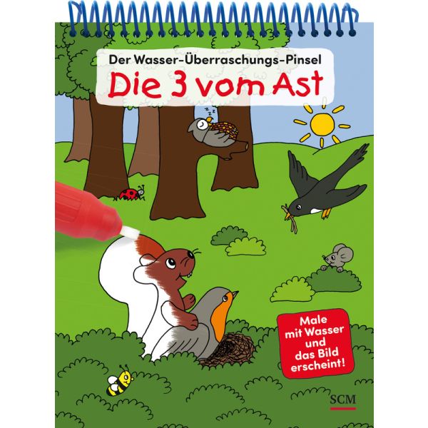 Der Wasser-Überraschungs-Pinsel - Die Drei vom Ast Der Wasser-Überraschungs-Pinsel - Die Drei vom Ast