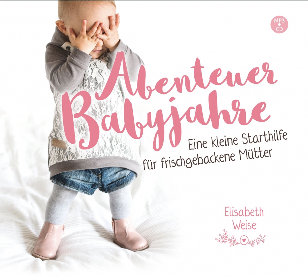 Abenteuer Babyjahre - MP3 Hörbuch