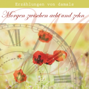 Morgen-zwischen-acht-und-zehn Morgen zwischen acht und zehn