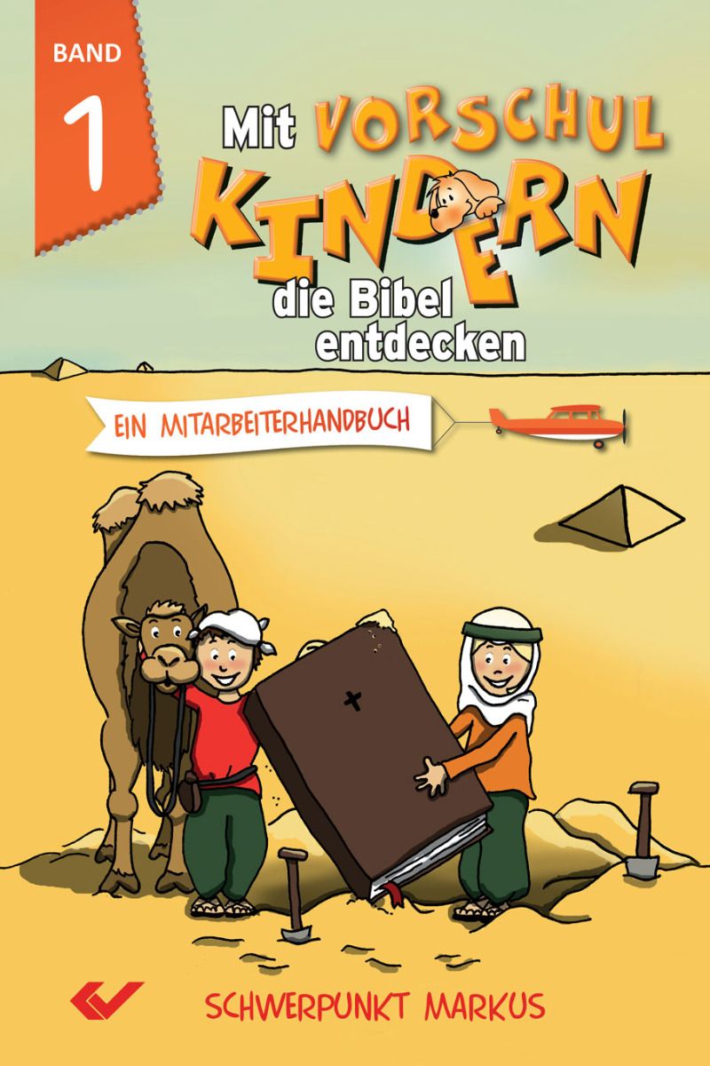 Mit Vorschulkindern die Bibel entdecken, Band 1