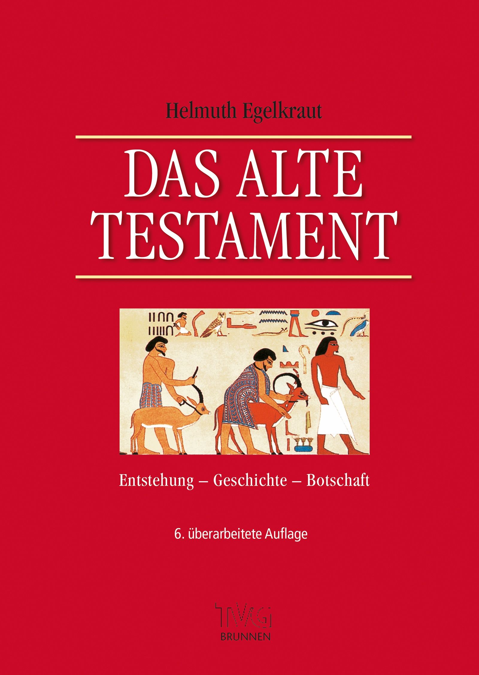 Das Alte Testament Das Alte Testament