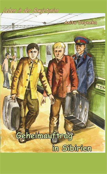 Geheimauftrag in Sibirien Geheimauftrag in Sibirien
