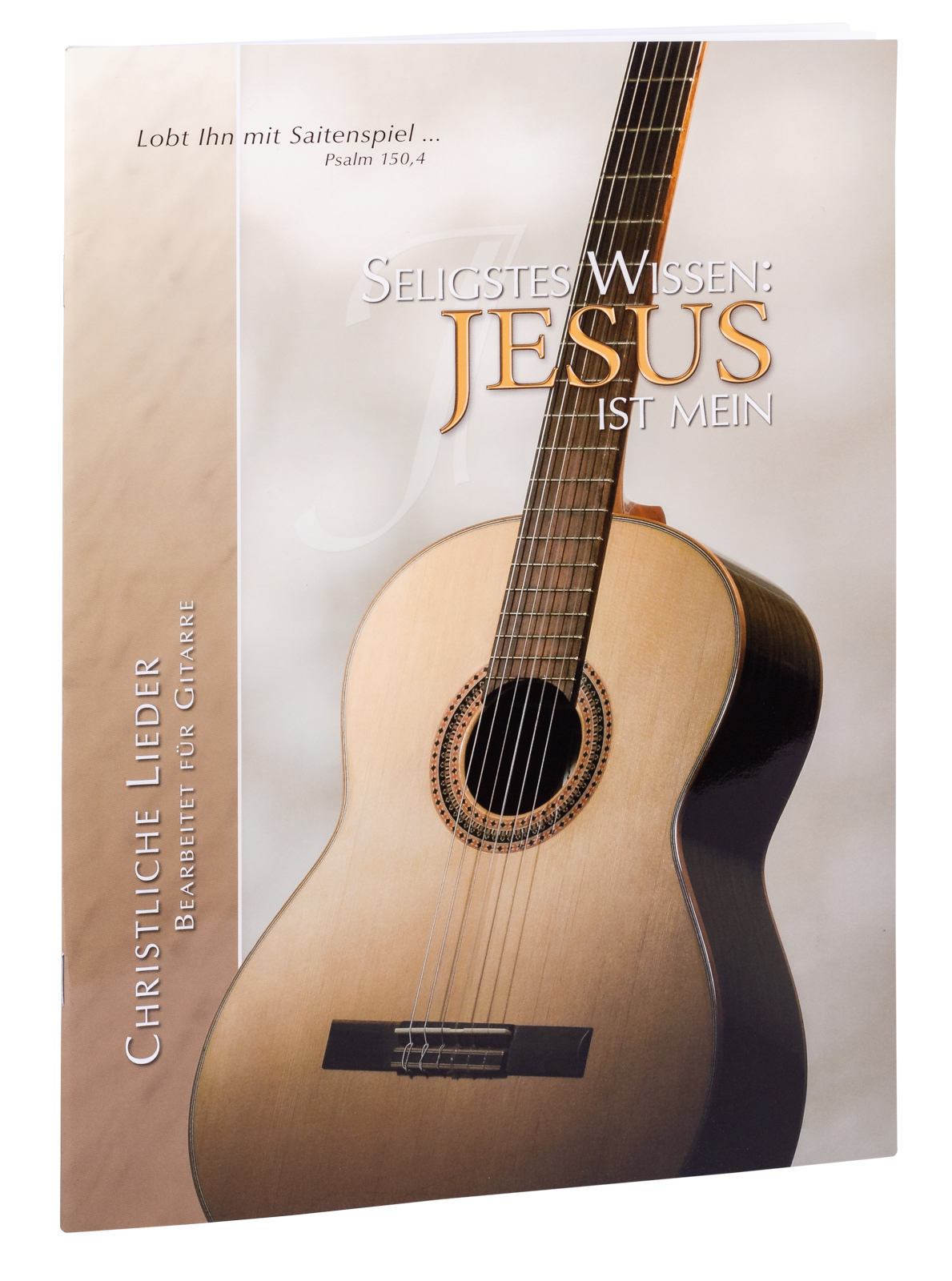 Notenheft - Seligstes Wissen: Jesus ist mein
