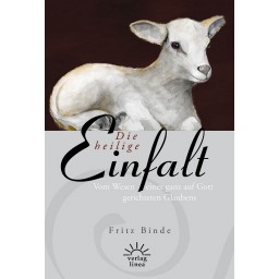 Die heilige Einfalt