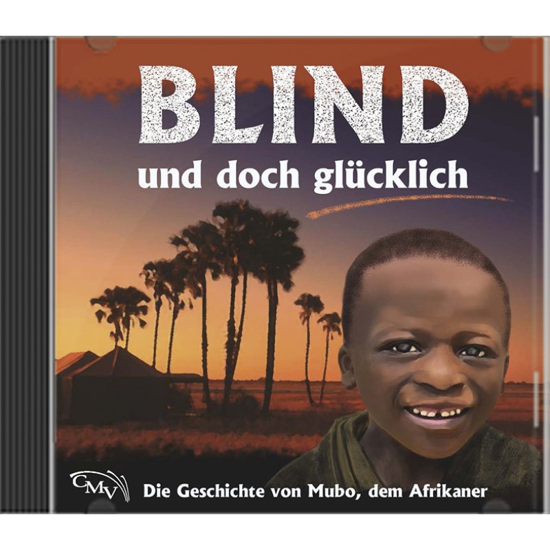Blind und doch glücklich Blind und doch glücklich