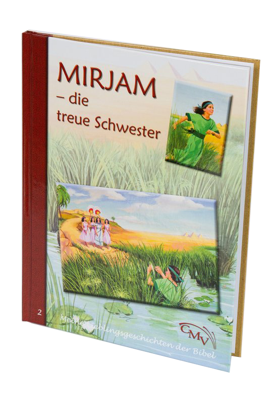 Mirjam - die treue Schwester - Band 2