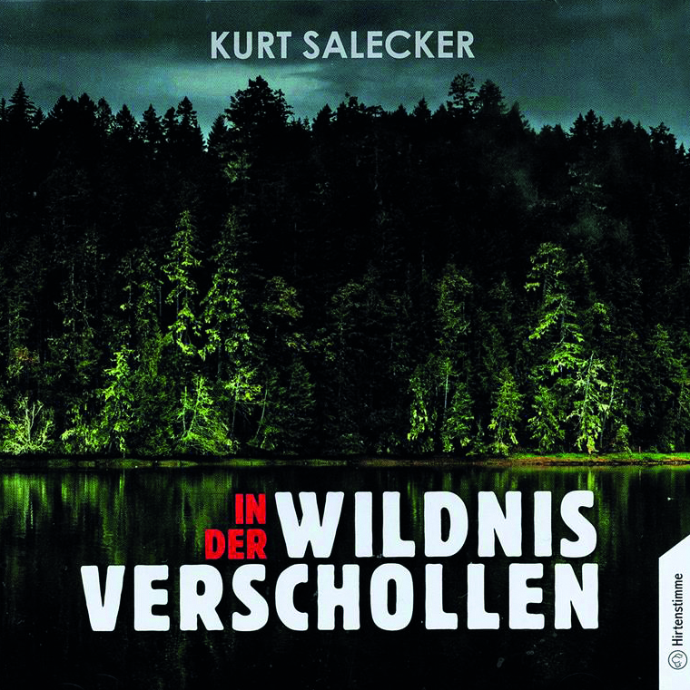 In der Wildnis verschollen In der Wildnis verschollen