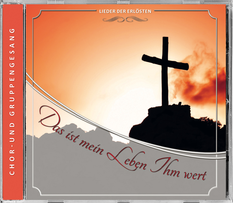 Das-ist-mein-Leben-Ihm-wert59a680b4bcb41 Das ist mein Leben Ihm wert