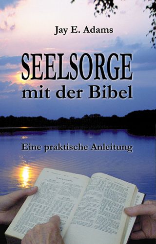 Seelsorge mit der Bibel