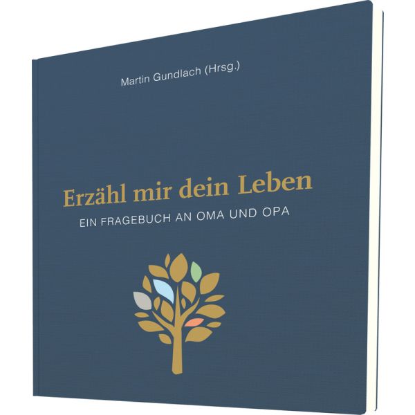 Erzähl mir dein Leben - Leinenausgabe