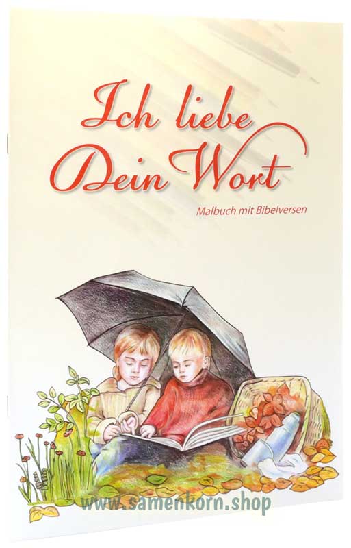 Malheft - Ich liebe Dein Wort Malheft - Ich liebe Dein Wort