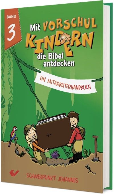 Mit Vorschulkindern die Bibel entdecken, Band 3