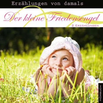 Erz-hlungen54ec5ddeed23c Der kleine Friedensengel MP3