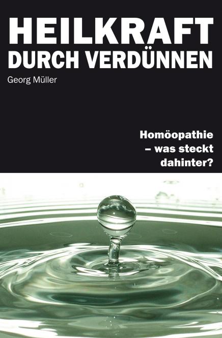 Heilkraft durch Verdünnen