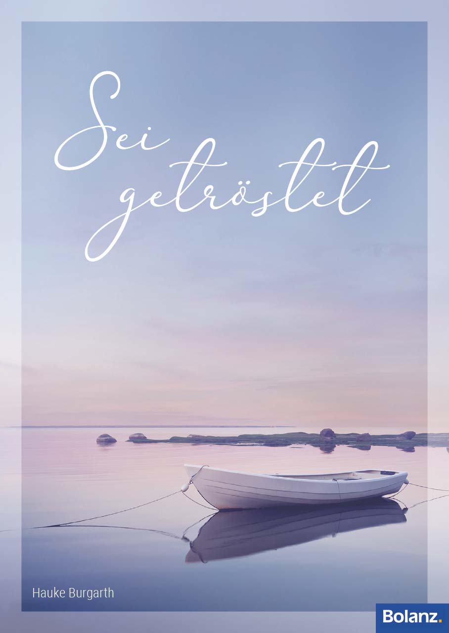 Grußheft - Sei getröstet Grußheft - Sei getröstet