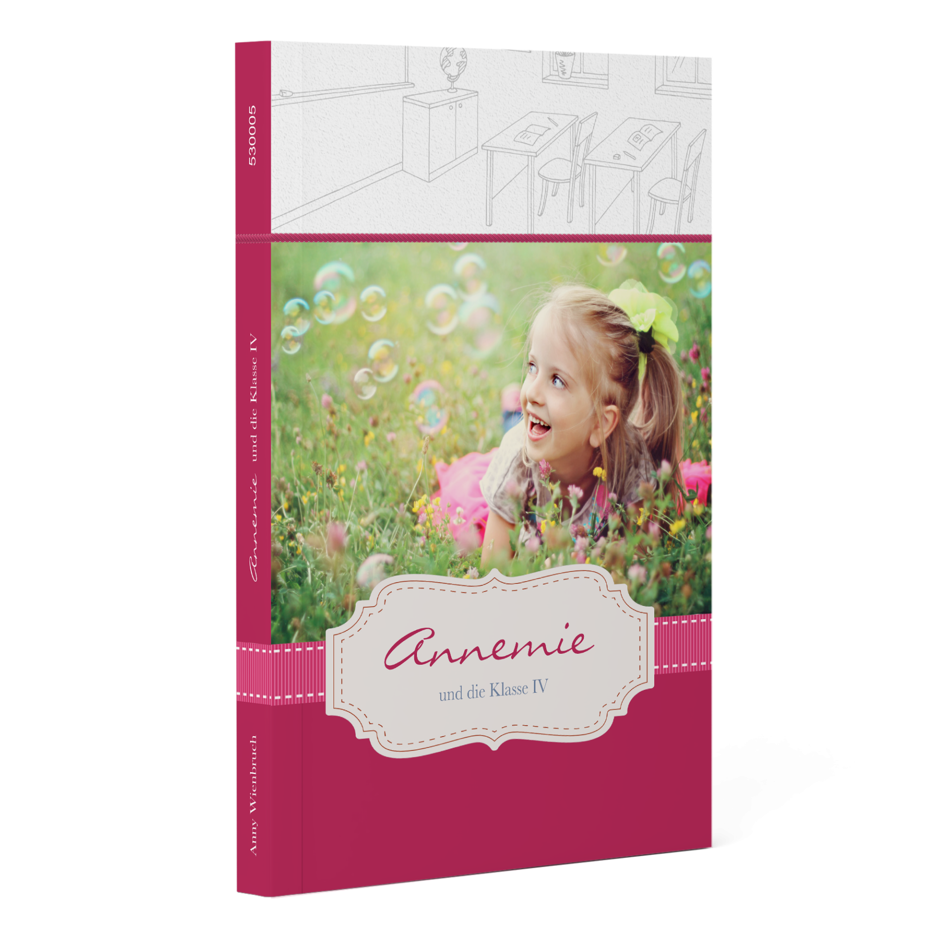 Annemie und die Klasse IV Annemie und die Klasse IV