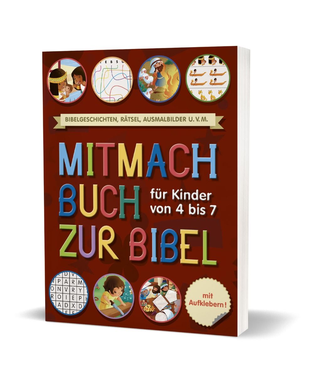 Mitmachbuch zur Bibel für Kinder von 4 bis 7 Jahre Mitmachbuch zur Bibel für Kinder von 4 bis 7 Jahre