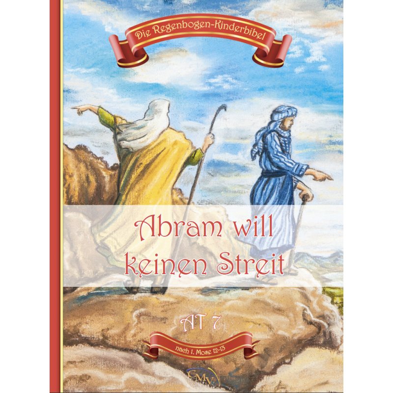 abram-will-keinen-streit Abram will keinen Streit - Die Regenbogen-Kinderbibel