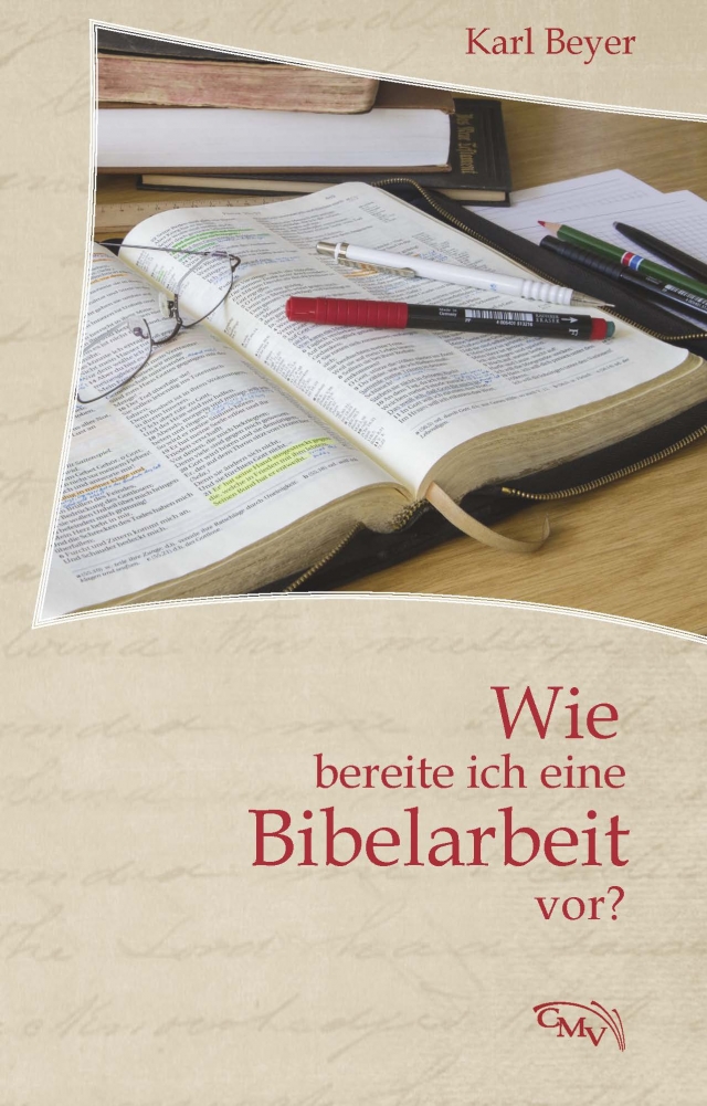 Wie-bereite-ich-eine-Bibelarbeit-vor Wie bereite ich eine Bibelarbeit vor