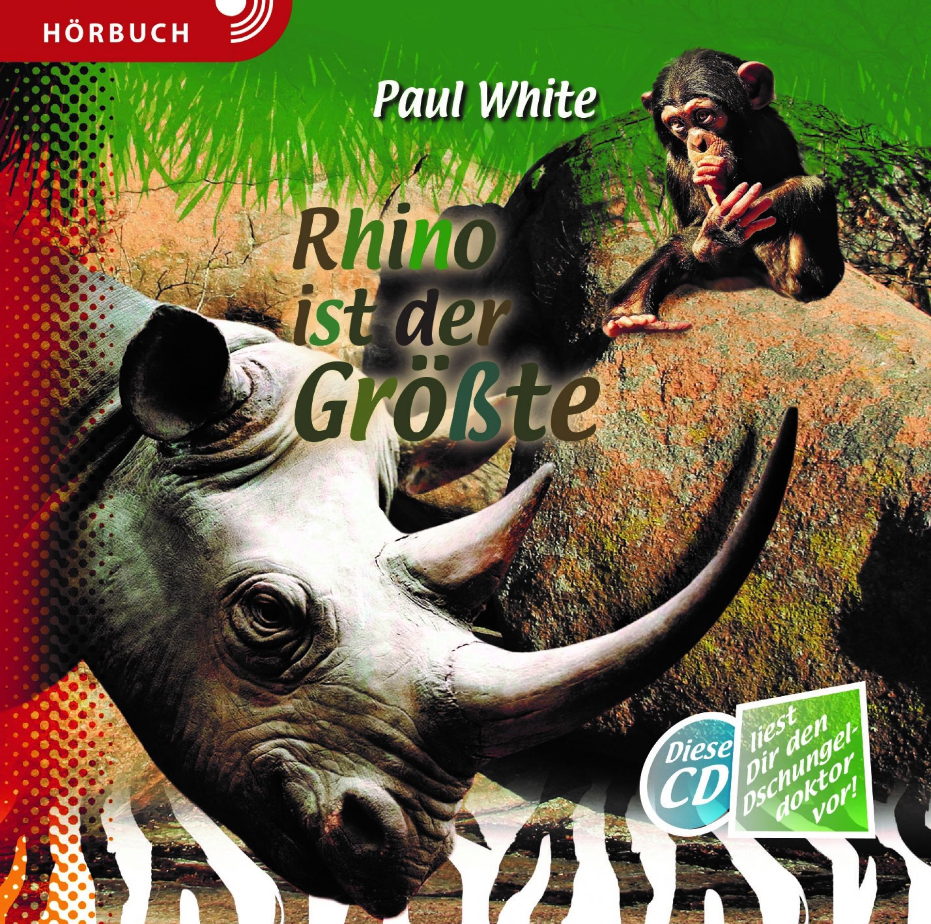 Rhino ist der Größte - Hörbuch MP3