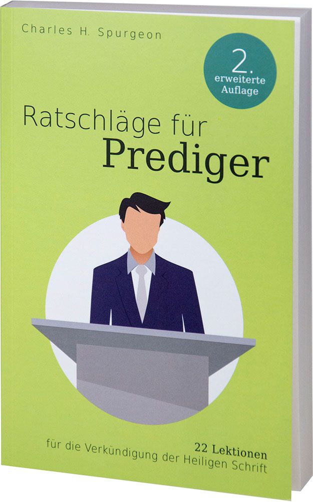 Ratschläge für Prediger Ratschläge für Prediger