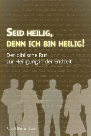 Seid heilig, denn ich bin heilig