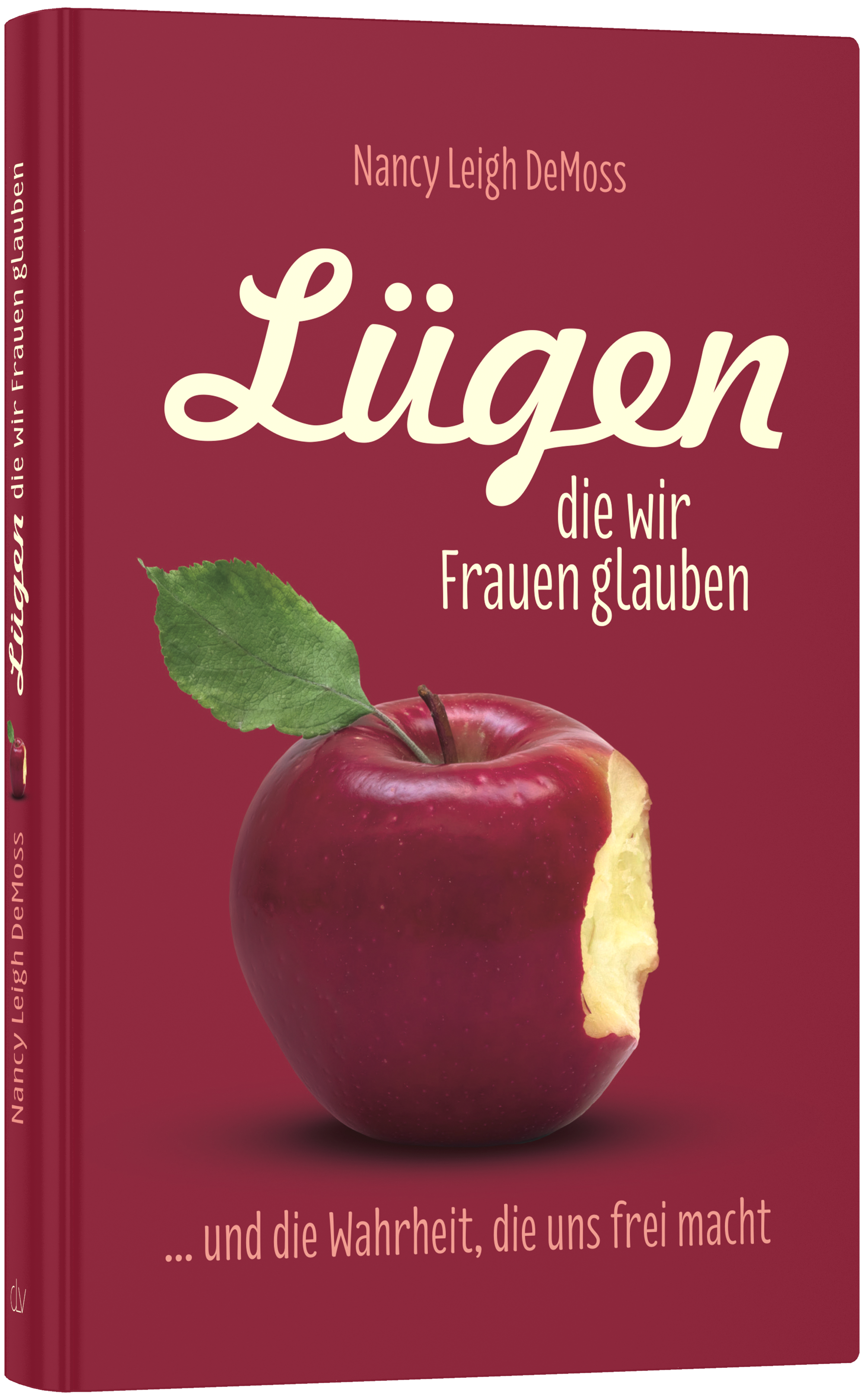 Lügen, die wir Frauen glauben