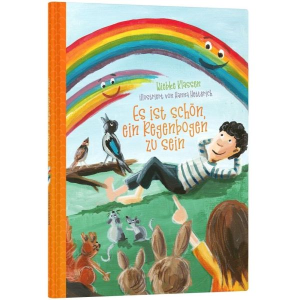 Es ist schön, ein Regenbogen zu sein Es ist schön, ein Regenbogen zu sein
