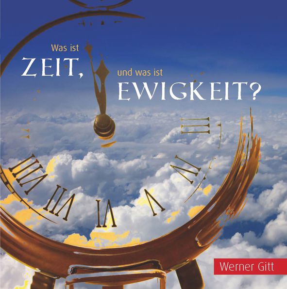 Was ist Zeit und was ist Ewigkeit?