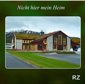 Nicht hier mein Heim!