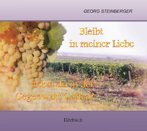 Bleibt-in-meiner-Liebe-Lebst-du-in-der-Gegenwart Bleibt in meiner Liebe - Lebst du in der Gegenwart