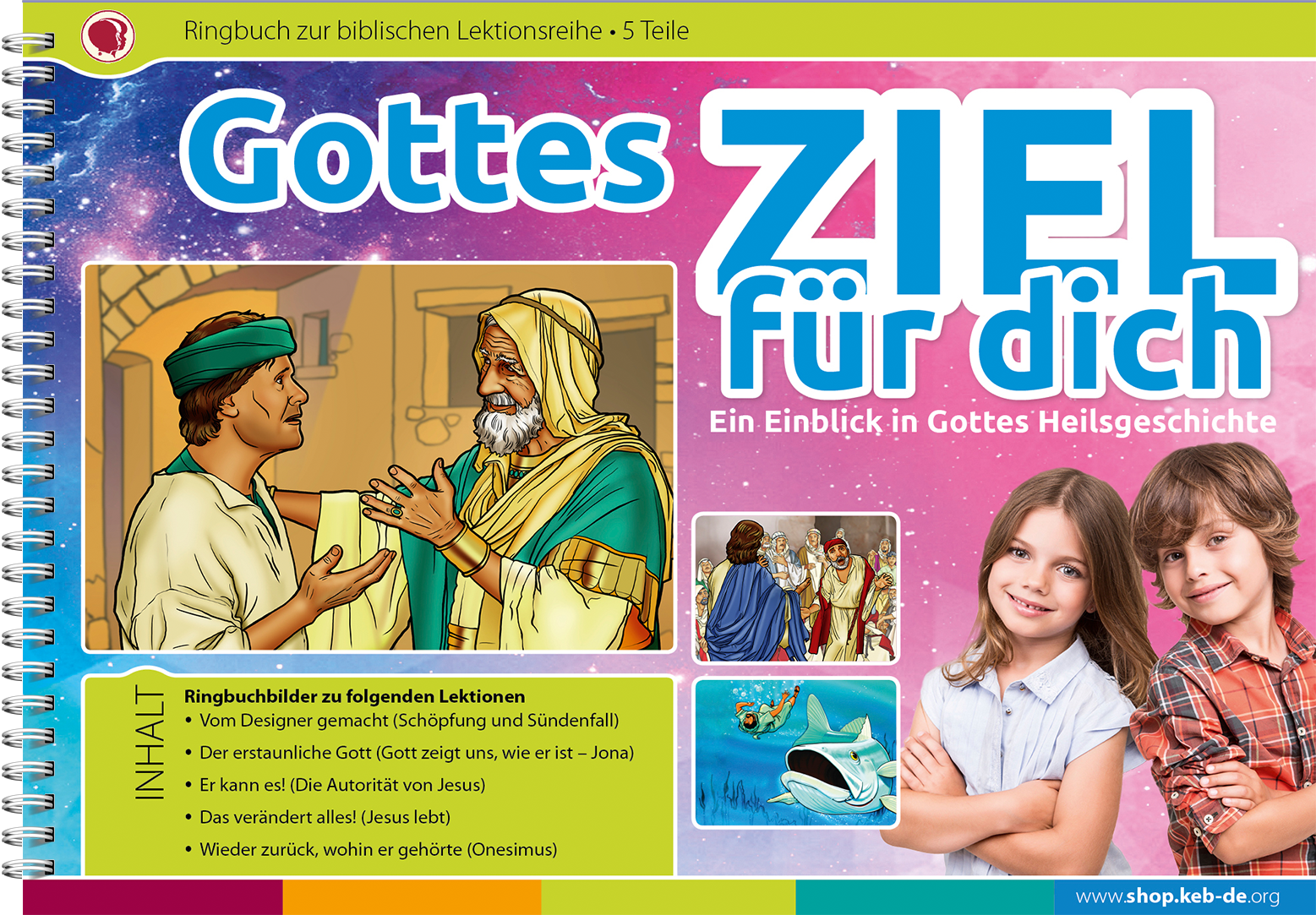 Gottes Ziel für dich - Lektionsreihe in 5 Teilen