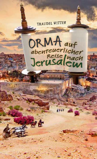 Orma-auf-abenteuerlicher-Reise-nach-Jerusalem-256177 Orma auf abenteuerlicher Reise nach Jerusalem