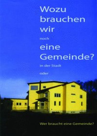 5390_0 Wozu brauchen wir eine Gemeinde?