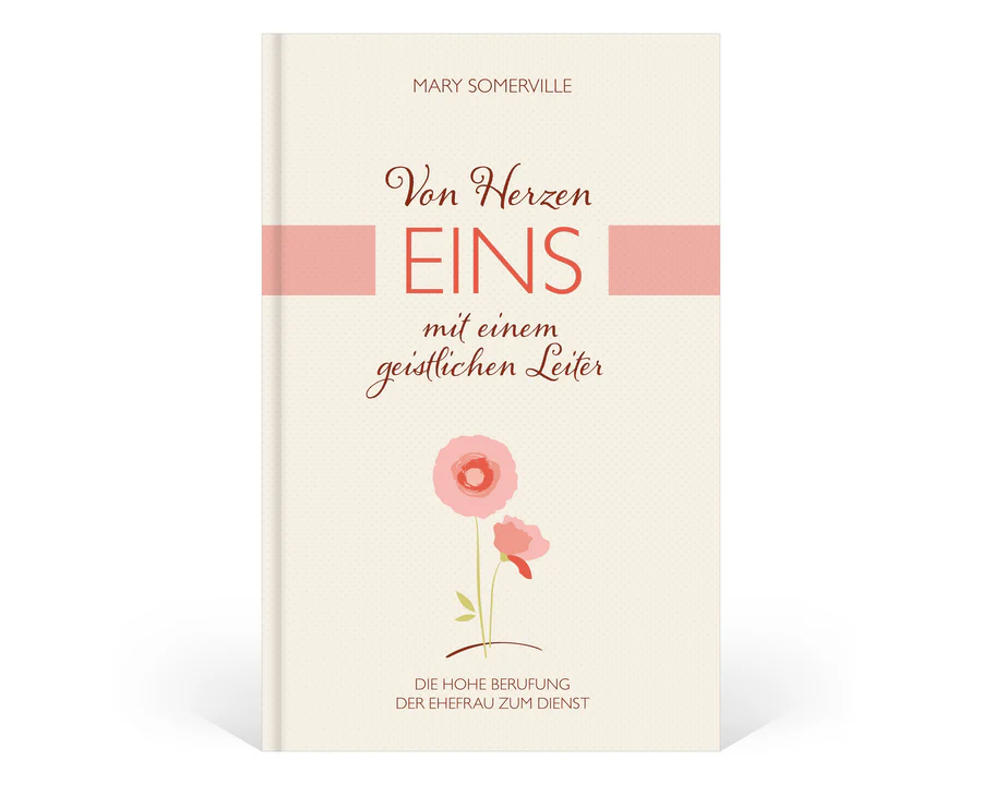 Von Herzen eins mit einem geistlichen Leiter Von Herzen eins mit einem geistlichen Leiter